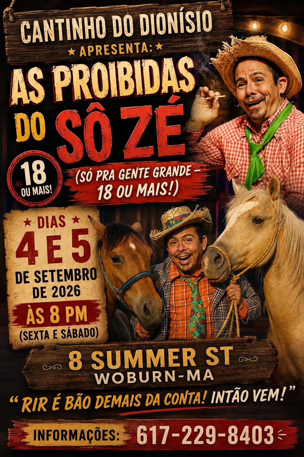 Cantinho do Dionísio apresenta o espetáculo de humor “As Proibidas do Sô Zé” em Woburn